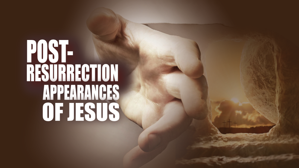 Post Resurrection Appearances of Jesus Serie