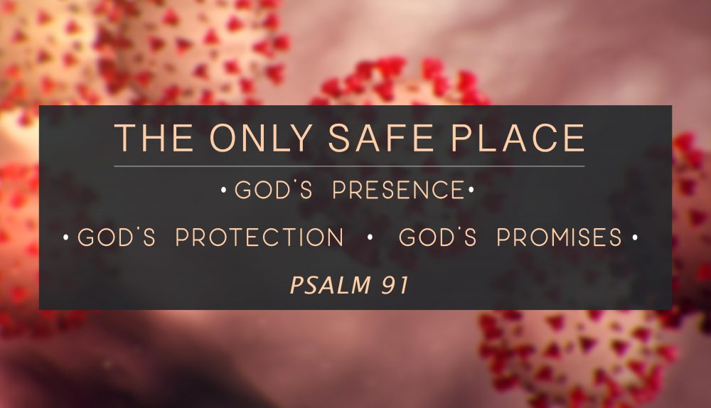 The Only Safe Place